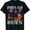 Pants For Biden From Santa Christmas Santa Reindeer T-Shirt