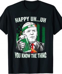 Patricks Day Leprechaun Biden Merry Uh Uh You Know The Thing Gift Shirt