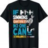 Plumber Custom Name If Simmons Can't Fix It No One Can Classic Shirt