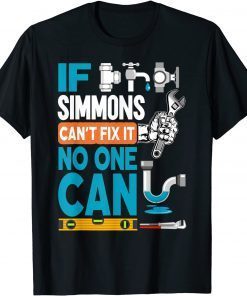 Plumber Custom Name If Simmons Can't Fix It No One Can Classic Shirt