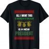 Political All I Want This Christmas Is A New President Limited Shirt