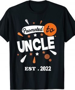 Promoted To Uncle pregnancy announcement Promoted Uncle 2022 Unisex Shirt