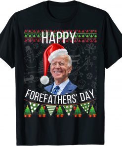 Santa Hat Joe Biden Happy Forefathers' Day Christmas T-Shirt
