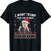 Santa Trump I Want Trump For Merry Christmas Ugly X-mas Unisex T-Shirt