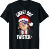 Santa Trump Sweet But Twisted Candy Christmas Holiday Gift Shirt