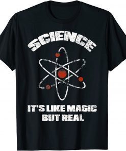 Science It's Like Magic But Real Teacher Teaching School Unisex T-Shirt