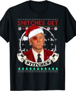 Snitches Get Stitches Anti Liberal Joe Biden Ugly Christmas Unisex Shirt