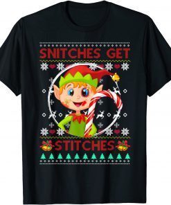 Snitches Get Stitches Santa Elf Boy Ugly Xmas Sweater Classic Shirt