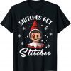 Snitches Get Stitches The Elf Xmas Snitches Get Stitches Classic T-Shirt