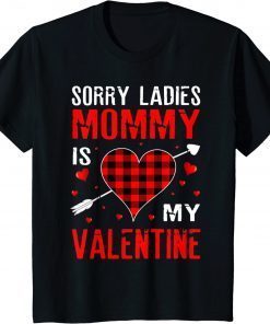 Sorry Ladies Mommy Is My Valentine Red Plaid Unisex Shirt
