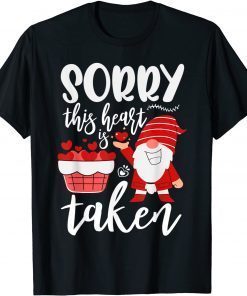 Sorry This Heart Is Taken Gnome Valentines Day Hearts Classic T-Shirt