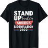 Stand up for what is America BidenFlation 2022 Conservative Official Shirt