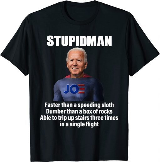 Stupïdman Joe Bïden Chant Impeach Bïden Dumber Classic T-Shirt