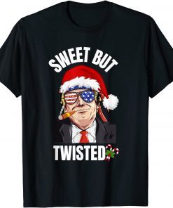 Sweet But Twisted Trump Christmas Holiday Dear Santa Unisex Shirt