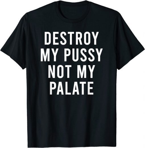 Take My Hoo Hoo Not My Palate Earth Day Tasting Menu Classic Shirt