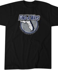 Tampa Bay Find-A-Ways Gift Shirt