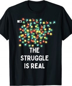 Tangled Christmas Lights Struggle Is Real Xmas Movies Gift Shirt