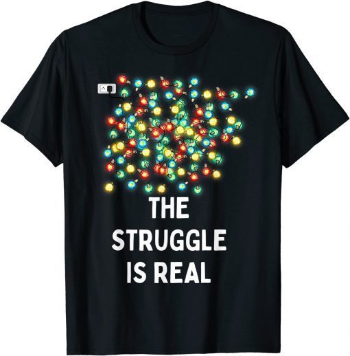 Tangled Christmas Lights Struggle Is Real Xmas Movies Gift Shirt