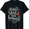 Teach Love And Be One Merry Teacher Christmas Decorations Classic Shirt