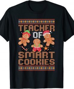 Teacher Of Smart Cookies Xmas Ugly Christmas Sweater Classic Shirt