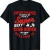 Team Roper Quote Rodeo Western Horse Roping 2022 T-Shirt