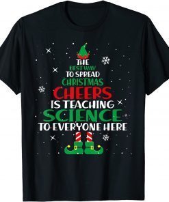 The Best Way To Spread Christmas Cheer Science Teacher Unisex Shirt