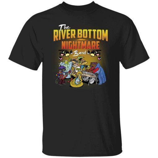 The River Bottom Nightmare Band shirt