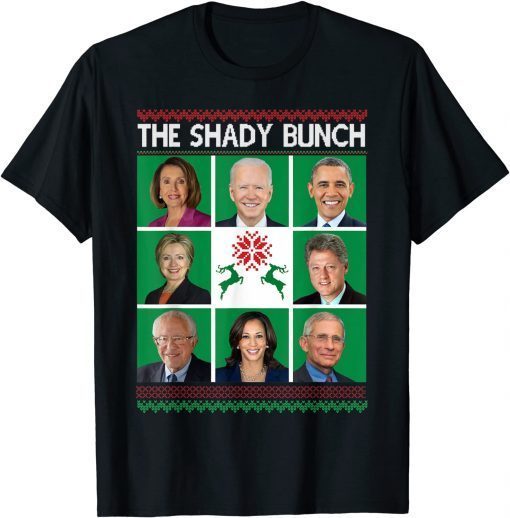 The Shady Bunch Pelosi Biden Obama Kamala Ugly Christmas Unisex Shirt