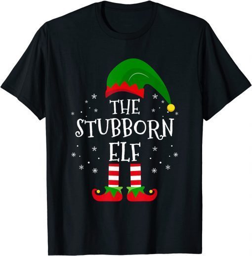 The Stubborn Elf Xmas Matching Family Christmas Pajama Classic Shirt