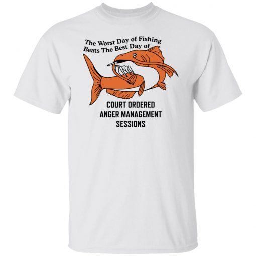 The Worst Day Of Fishing Beats The Best Day Of Limited shirt