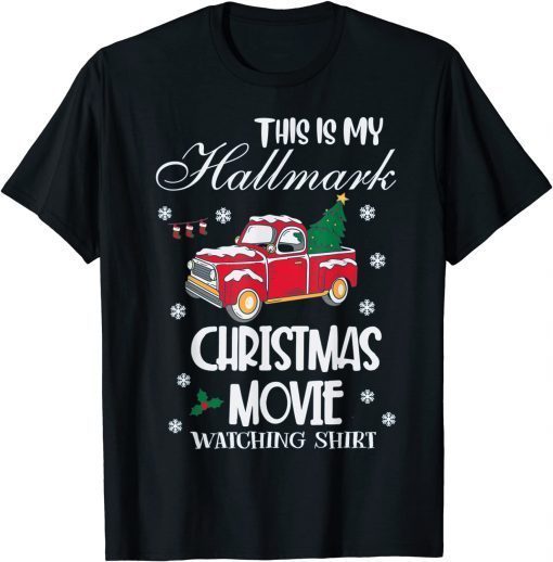 This Is My Christmas Movie Watching Christmas Gift Shirt