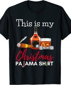 This Is My Christmas Pajama Bourbon Cigar Drinking T-Shirt