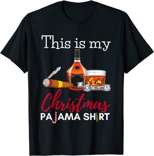 This Is My Christmas Pajama Bourbon Cigar Drinking T-Shirt