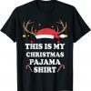 This Is My Christmas Pajama Christmas Reindeer Hat Official Shirt