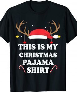 This Is My Christmas Pajama Christmas Reindeer Hat Official Shirt