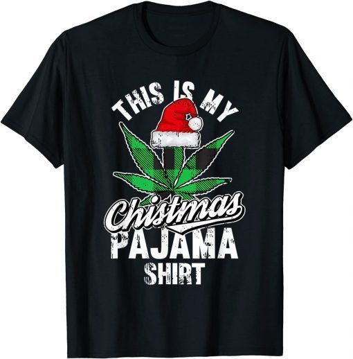 This Is My Christmas Pajama Weed Marijuana X-Mas Classic Shirt