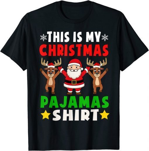 This Is My Christmas Pajamas Santa Reindeer Classic Shirt