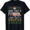 This Is My Ugly Christmas Anti Joe Biden Kamala Hillary Gift Shirt