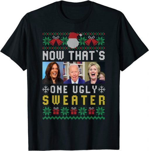 This Is My Ugly Christmas Anti Joe Biden Kamala Hillary Gift Shirt