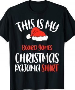 This is My Board Games Christmas Pajama Gift Shirt