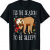 Tis the Season to Be Sleepy Christmas Pajama For Sloth Lover Gift Shirt