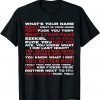 Tony and Ezekiel Shirt What Is Your Name Conversation Unisex Shirt