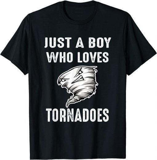 Tornado Storms Just a Boy Kid Hurricane Weather Chaser Unisex Shirt