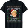 Trump 2024 Is Comin' To Town Trump Ugly Christmas Classic Shirt
