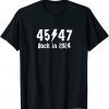 Trump 2024 Second Term 45th and 47th President Unisex Shirt