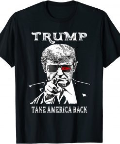 Trump 2024 Take America Back Election Sunglass Gift Shirt