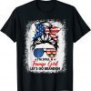 Trump Girl Let's Go Branson Brandon Messy Bun Bleached Women Classic Shirt