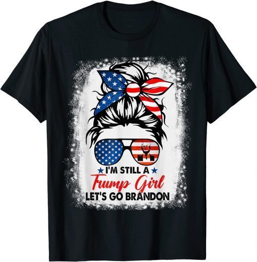 Trump Girl Let's Go Branson Brandon Messy Bun Bleached Women Classic Shirt