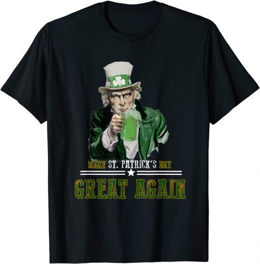 Trump Lover Make St Patricks Day Great Again Gift Shirt