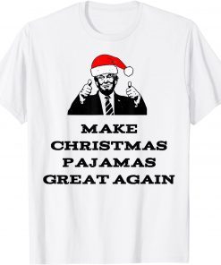 Trump Make Christmas Pajamas Great Again Political Vintage Gift Shirt